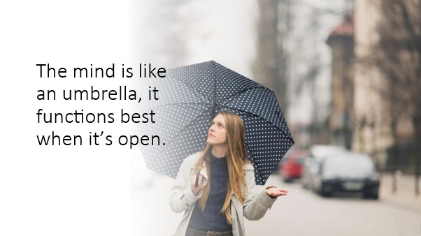 Mind is like an umbrella - quote and female.jpg